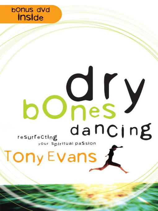 Title details for Dry Bones Dancing by Tony Evans - Available